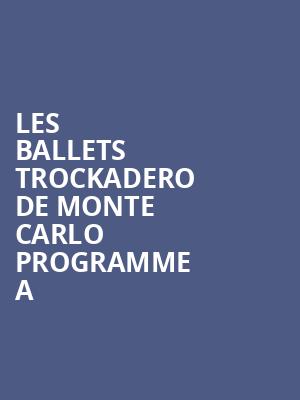 Les Ballets Trockadero de Monte Carlo Programme A at Peacock Theatre
